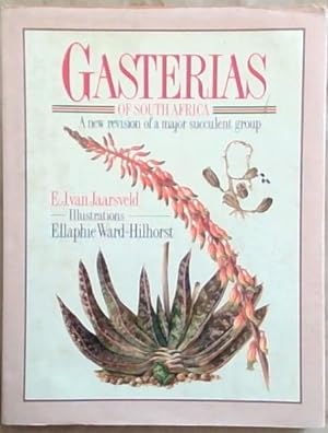 Gasterias of South Africa: A New Revision of a Major Succulent Group