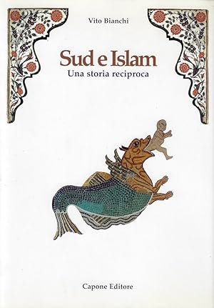 Bild des Verkufers fr Sud e Islam. Una storia reciproca zum Verkauf von Romanord