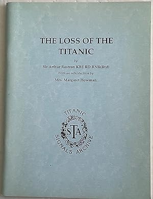 Seller image for Loss of the "Titanic" for sale by Chris Barmby MBE. C & A. J. Barmby