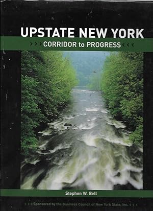 Seller image for Upstate New York Corridor to Progress for sale by Bookfeathers, LLC