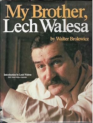 Seller image for My brother, Lech Walesa for sale by Bookfeathers, LLC