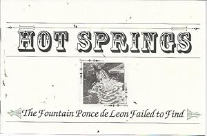 Seller image for Hot Springs: The fountain Ponce de Leon failed to find for sale by Bookfeathers, LLC