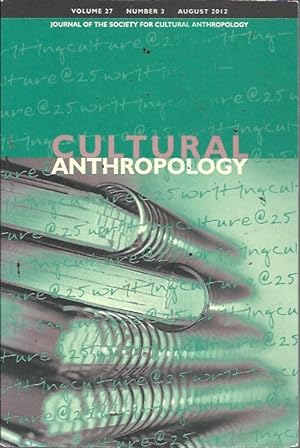 Seller image for Cultural Anthropology Volume 27 Number 3 (August 2012): Writing Culture at 25 for sale by Bookfeathers, LLC