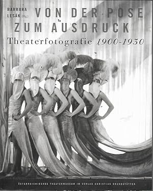 Imagen del vendedor de Von der Pose zum Ausdruck: Theaterfotografie 1900-1930 a la venta por Bookfeathers, LLC