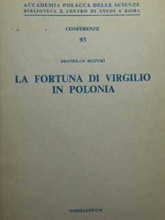 Seller image for La fortuna di Virgilio in Polonia. Accademia polacca delle scienze. Roma. for sale by EDITORIALE UMBRA SAS