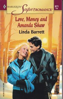 Love, Money and Amanda Shaw (Harlequin Superromance No. 971)