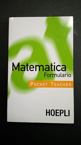 Weber Barbara, Matematica. Formulario - Pocket Teacher, Hoepli, 2001 - I