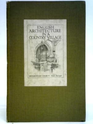 Imagen del vendedor de English Architecture in a Country Village a la venta por World of Rare Books