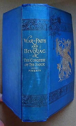 War-Path and Bivouac, or The Conquest of the Sioux in 1879, w/ original fold out map, 1890 First ...