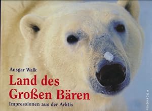 Imagen del vendedor de Land des Groen Bren. Impressionen aus der Arktis. a la venta por ANTIQUARIAT ERDLEN