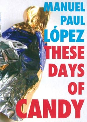 Imagen del vendedor de These Days of Candy a la venta por GreatBookPrices
