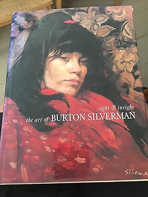 Imagen del vendedor de Sight & Insight; the Art of Burton Silverman a la venta por Bristlecone Books  RMABA