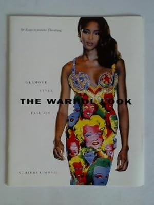 Imagen del vendedor de The Warhol Look. Glamour, Style, Fashion a la venta por Celler Versandantiquariat