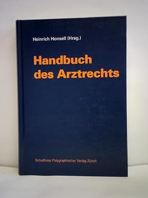 Image du vendeur pour Handbuch des Arztrechts mis en vente par Celler Versandantiquariat