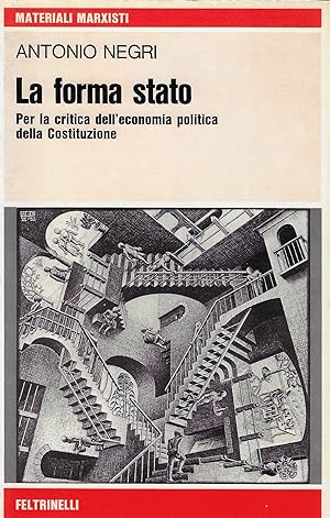 La forma Stato : per la critica dell'economia politica della Costituzione