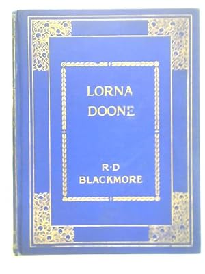 Bild des Verkufers fr Lorna Doone: A Romance of Exmoor zum Verkauf von World of Rare Books