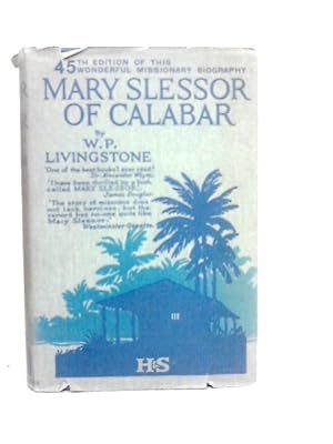 Image du vendeur pour Mary Slessor of Calabar mis en vente par World of Rare Books