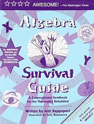 Seller image for Algebra Survival Guide: A Conversational Guide for the Thoroughly Befuddled for sale by Redux Books