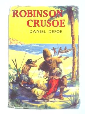 Image du vendeur pour The Complete History of the Life and Adventures of Robinson Crusoe mis en vente par World of Rare Books