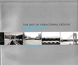 The Art of Structural Design A Swiss Legacy
