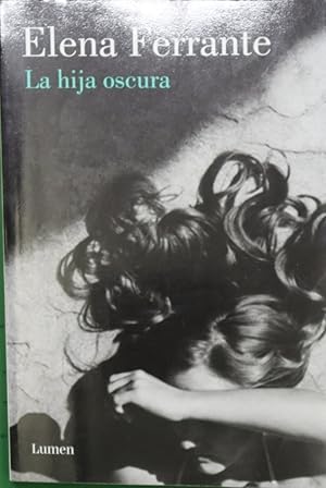 Seller image for La hija oscura for sale by Librera Alonso Quijano