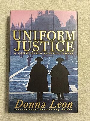 Immagine del venditore per Uniform Justice: A Commissario Guido Brunetti Novel venduto da Book Nook