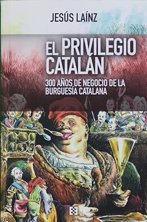 Imagen del vendedor de El Privilegio Catalán a la venta por Librería Alonso Quijano