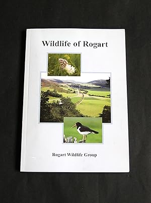 Image du vendeur pour Wildlife of Rogart : Compiled by the Rogart Wildlife Group following a two-year survey project. mis en vente par Tom Coleman