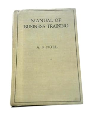 Bild des Verkufers fr Manual of Business Training zum Verkauf von World of Rare Books