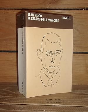 LE REGARD DE LA MEMOIRE : Préface de Victor Bol