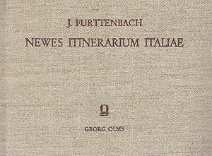 Bild des Verkufers fr Newes Itinerarium Italiae. Mit einem Vorwort von Hans Foramitti. zum Verkauf von Antiquariat Lcke, Einzelunternehmung