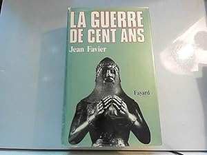 Seller image for La Guerre de cent ans for sale by JLG_livres anciens et modernes