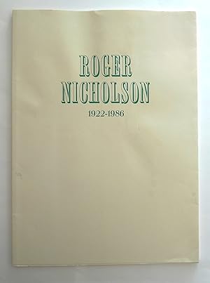 Immagine del venditore per Roger Nicholson 1922-1986. Exhibition catalogue, Hurtwood Press, 1995 venduto da Roe and Moore