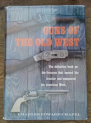 Seller image for Guns of the Old West for sale by Hameston Books