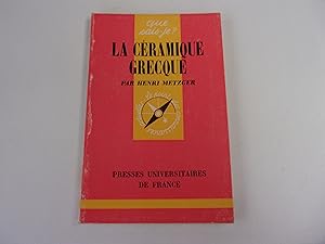 Seller image for LA CERAMIQUE GRECQUE for sale by occasion de lire