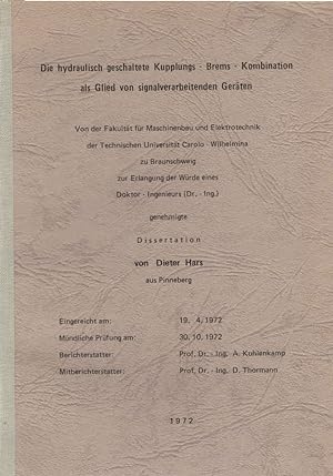 Dissertation: Die hydraulisch geschaltete Kupplungs - Brems - Kombination als Glied von signalver...