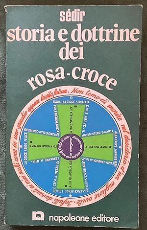 Storia e dottrine dei Rosa- Croce
