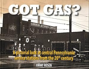Got Gas? A Pictorial Look at Central Pennsylvania Service Stations From the 20th Century