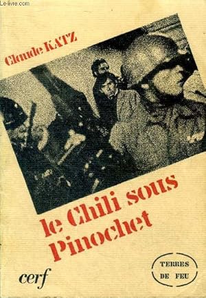 Bild des Verkufers fr Le Chili sous Pinochet zum Verkauf von Le-Livre