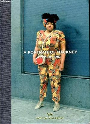 Imagen del vendedor de A portrait of hackney a la venta por Le-Livre