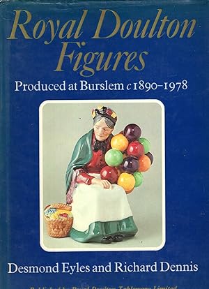 Imagen del vendedor de Royal Doulton Figures Produced at Burslem, Staffordshire - c 1890-1987 a la venta por Pendleburys - the bookshop in the hills