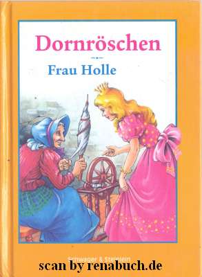 Dornröschen / Frau Holle