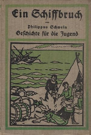 Ein Schiffbruch im Jahre 1818. (Bibliothek August Scherl : Serie B, Jugendschriften).