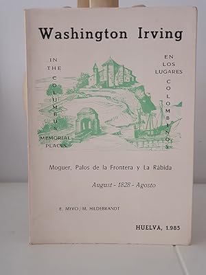 Washigton Irving: En los lugares colombinos. In the Colombus Memorial Places. Edición bilingüe.