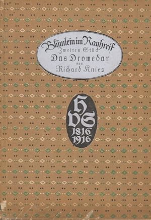 Bild des Verkufers fr Blmlein im Rauhreif, 2: Das Dromedar. (Hausens 50 Pfg-Bcherei ; 24). zum Verkauf von Brbel Hoffmann