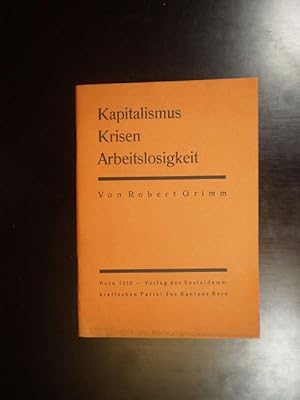 Kapitalismus. Krisen. Arbeitslosigkeit