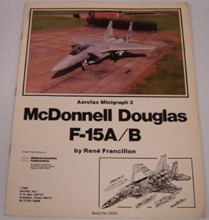 Bild des Verkufers fr McDonnell Douglas F-15A/B Eagle - Aerofax Minigraph 2 zum Verkauf von Books of Paradise