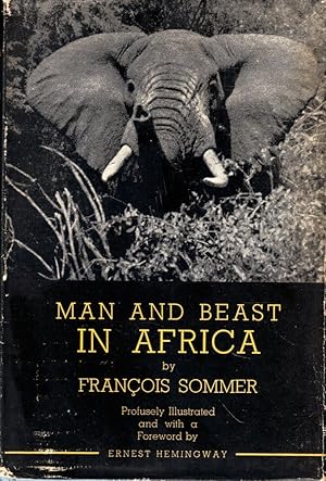 Imagen del vendedor de Man and Beast in Africa a la venta por Kenneth Mallory Bookseller ABAA