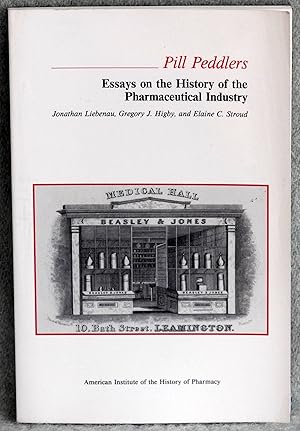 Seller image for Pill Peddlers: Essays on the History of the Pharmaceutical Industry (Monograph Series #13) for sale by Argyl Houser, Bookseller
