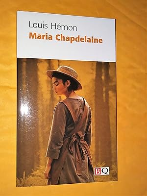 Seller image for Maria Chapdelaine. Rcit du Canada franais for sale by Claudine Bouvier